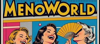 Veranstalter:in von MenoWorld – Hotter Than Ever – Wechseljahre feiern