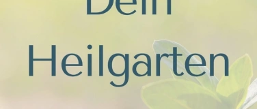 Event-Image for 'Workshop: Mein innerer Heilgarten'