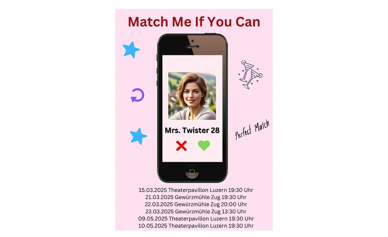 Theaterst&uuml;ck &bdquo;Match Me If You Can&ldquo; Billets