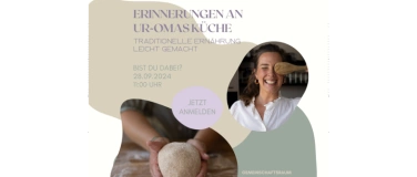 Event-Image for 'Erinnerungen an Ur-Omas Küche - Workshop (pP 99,- Euro)'