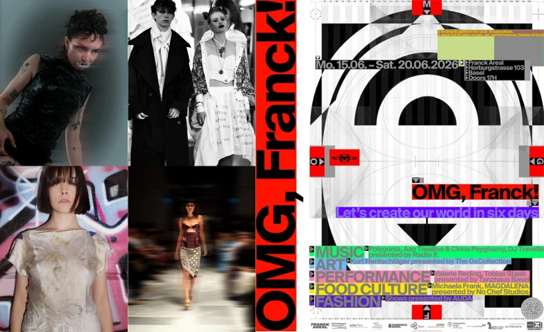 OMG, Franck! 6pm Fashion Show Franck Areal, Horburgstrasse 105, 4057 Basel Billets
