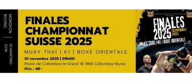 Event-Image for 'Finale Championnat Suisse 2025 - MUAY THAI / K1 / BOXE O.'