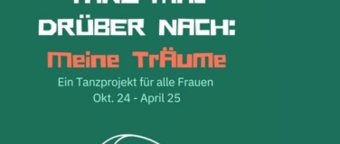 Event-Image for 'Tanz mal drüber nach: Meine Träume'