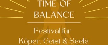 Event-Image for 'Time of Balance - Festival für Körper, Geist & Seele'