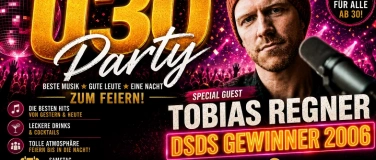 Event-Image for '&Uuml; 30 PARTY mit Tobias Regner'