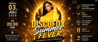 Event-Image for 'DISCOFOX SUMMER FEVER BOOTSHAUS'