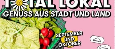 Event-Image for 'Total Lokal - Genuss aus Stadt und Land'