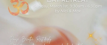 Event-Image for 'DAY RETREAT &middot;  march 1st  &middot;  Yoga &ndash; Sound Bath &ndash; Recharge'