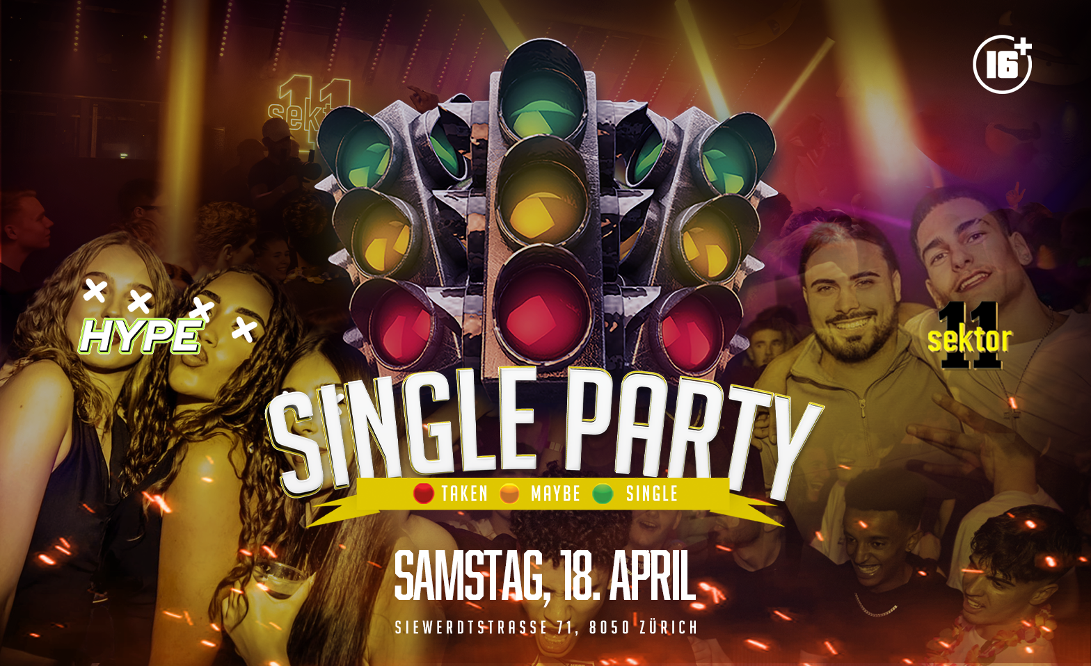 SINGLE PARTY  SEKTOR11, Z&Uuml;RICH (&Uuml;16+16) Sektor 11, Z&uuml;rich Tickets