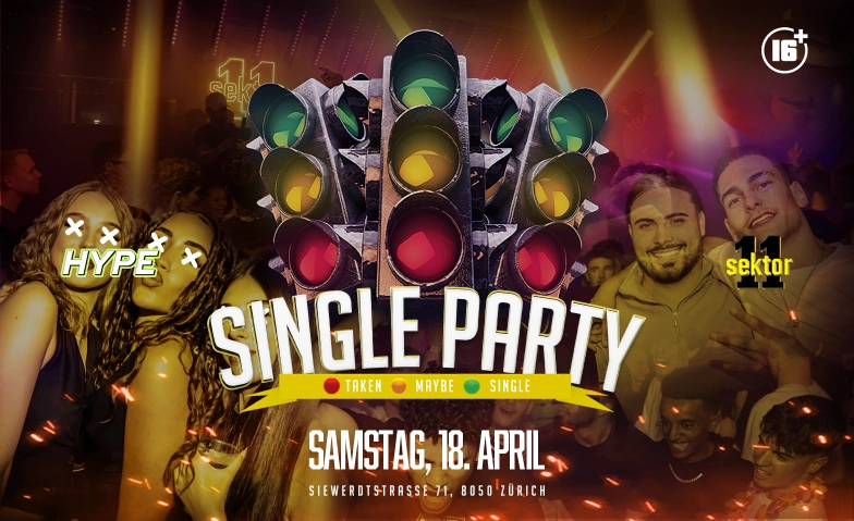 SINGLE PARTY  SEKTOR11, Z&Uuml;RICH (&Uuml;16+16) SEKTOR 11, Siewerdtstrasse 71, 8050 Z&uuml;rich Tickets