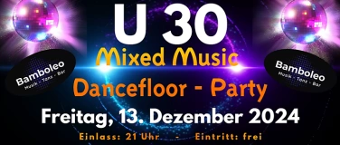 Event-Image for 'Ü30 Dancefloor Mixed-Music Party'