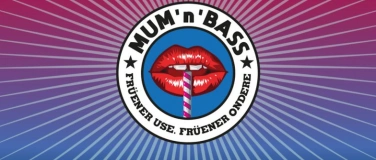 Event-Image for 'Mum'n'Bass'