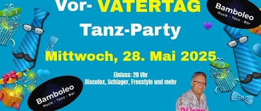 Event-Image for 'Vor-VATERTAG-Party im Bamboleo, 73037 Göppingen'