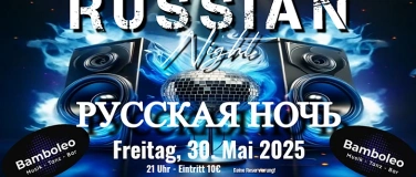 Event-Image for '𝗥𝘂𝘀𝘀𝗶𝘀𝗰𝗵𝗲 𝗡𝗮𝗰𝗵𝘁 𝗗𝗮𝗻𝗰𝗲𝗳𝗹𝗼𝗼𝗿𝗣𝗮𝗿𝘁𝘆'