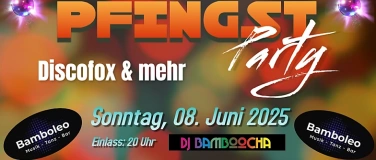 Event-Image for 'PFINGST-Party im Bamboleo, 73037 Göppingen'