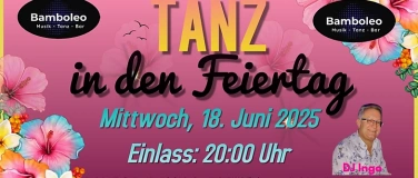 Event-Image for 'Tanz in den Feiertag im Bamboleo, 73037 Göppingen'