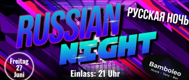 Event-Image for '𝗥𝘂𝘀𝘀𝗶𝘀𝗰𝗵𝗲 𝗡𝗮𝗰𝗵𝘁 𝗗𝗮𝗻𝗰𝗲𝗳𝗹𝗼𝗼𝗿𝗣𝗮𝗿𝘁𝘆'
