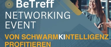 Event-Image for 'BeTreff #7 - Von Schwarm-KI-Intelligenz profitieren'
