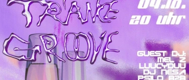 Event-Image for 'Trance Groove mit LuucyDuu, Mel_Z, DJ Nesa, Psilo, DJ Rubae'