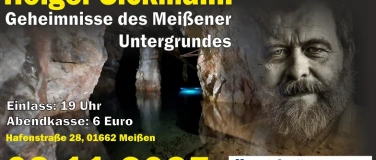 Event-Image for 'Holger Sickmann - Geheimnisse des Meißener Untergrundes'