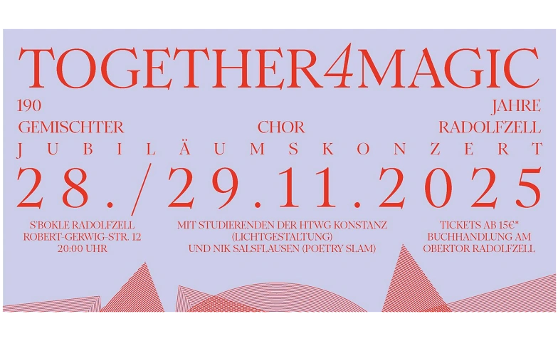 Event-Image for 'TOGETHER4MAGIC - 190 Jahr Gemischer Chor Radolfzell'