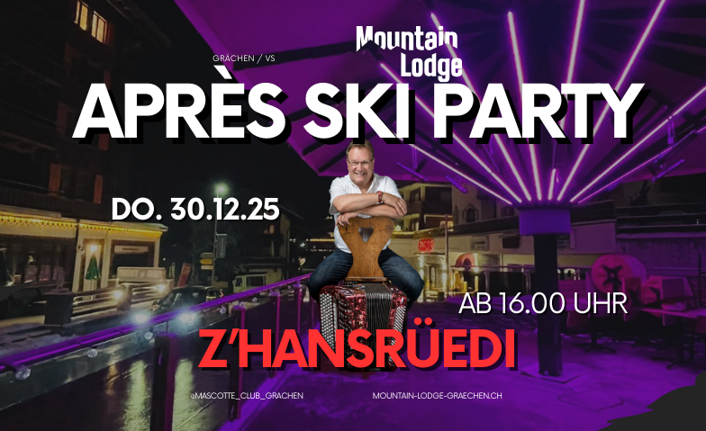 Apr&egrave;s Ski Party mit z'Hansr&uuml;edi Tickets