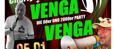 Event-Image for 'VENGA VENGA 90er & 2000er PartyShow + Charlys Disco + 30 Jah'