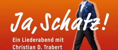 Event-Image for 'Ja, Schatz! - Ein Liederabend mit Christian D.Trabert'