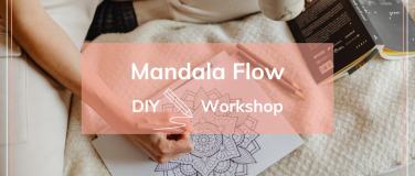 Event-Image for 'Mandala Flow - kreative Auszeit für Körper, Geist & Seele'