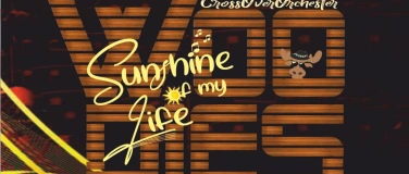 Event-Image for 'CrossOverKonzert  "Sunshine of my Life"'