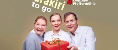Event-Image for 'HARAKIRI TO GO - Kabarett Leipziger Pfeffermühle'