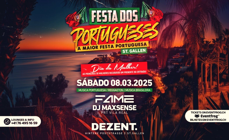 FESTA DOS PORTUGUESES@ DEZENT CLUB ST.GALLEN DEZENT., Hintere Poststrasse 2, 9000 St. Gallen Tickets