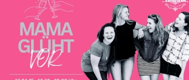 Event-Image for 'MAMA GLÜHT VOR @ Havana'