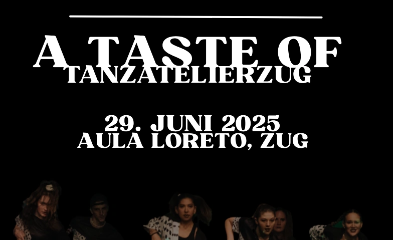 Taste of  TanzAtelierZug Tickets