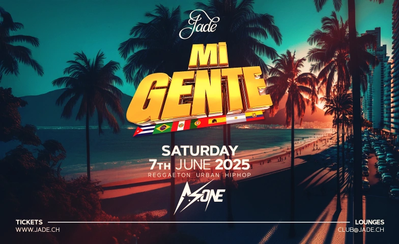 MI GENTE @JADE CLUB Jade Club, Pelikanplatz, 8001 Zürich Tickets