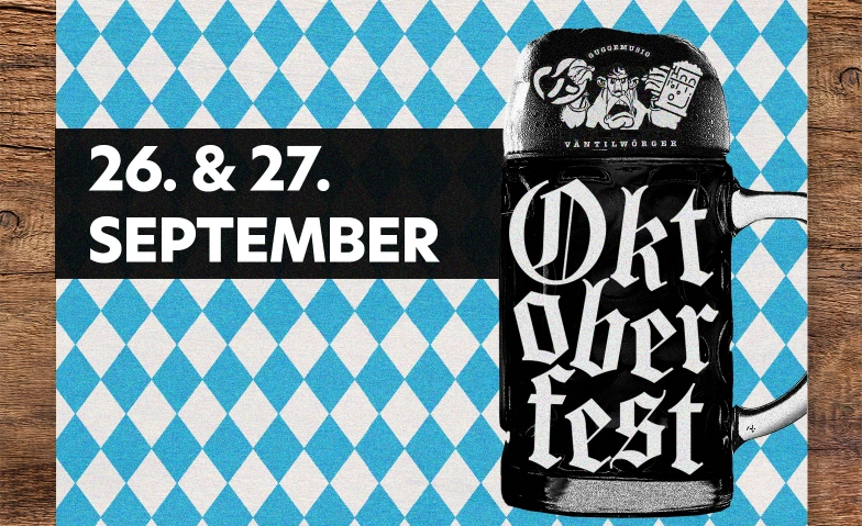 Oktoberfest 2025 Mehrzweckgebäude Auw, Industriestrasse 5, 5644 Auw Tickets