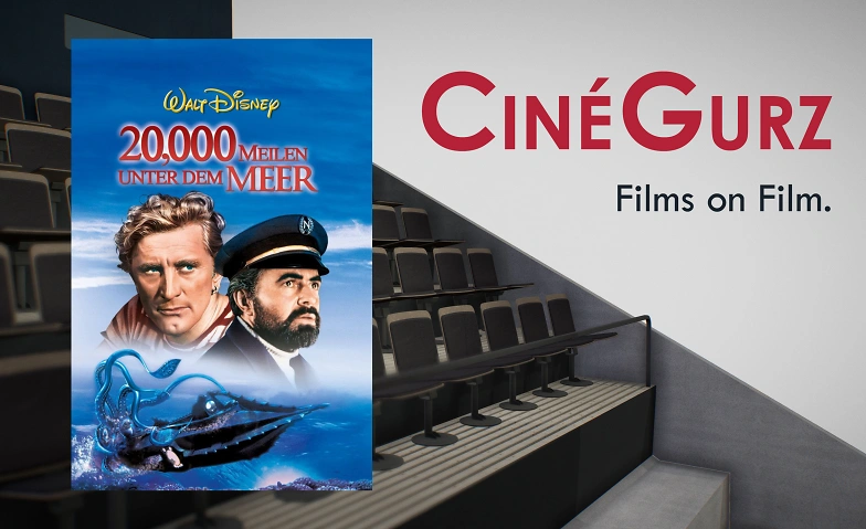 Cin&eacute;Gurz - 9. August - 20'000 Meilen unter dem Meer (D) Tickets