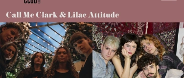 Event-Image for 'Call Me Clark & Lilac Attitude'