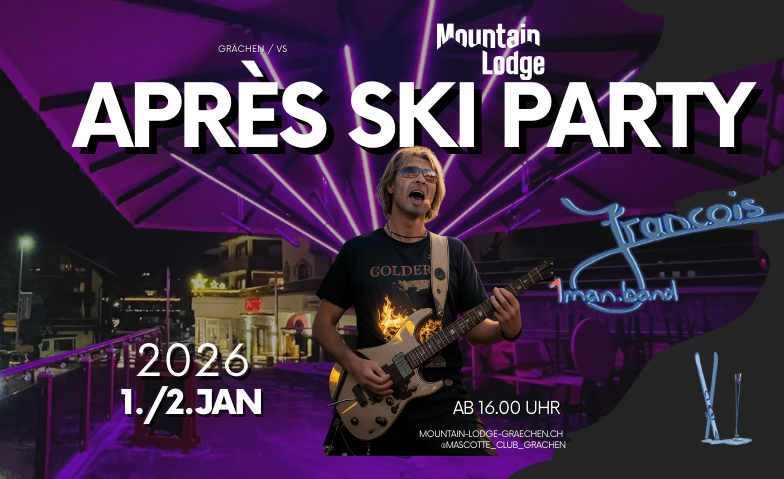 Apr&egrave;s Ski Party mit Francois 1manband Tickets