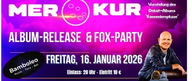 Event-Image for 'MERKUR - Album Release Party im Bamboleo G&ouml;ppingen!'