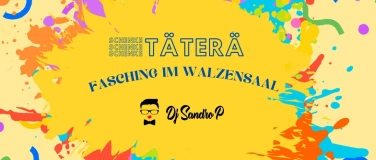 Event-Image for 'SCHENKE SCHENKE SCHENKE T&Auml;TER&Auml; &ndash; Fasching im Walzensaal'