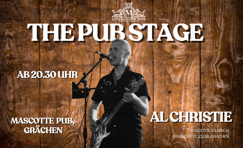The Pub Stage mit Al Christie Tickets