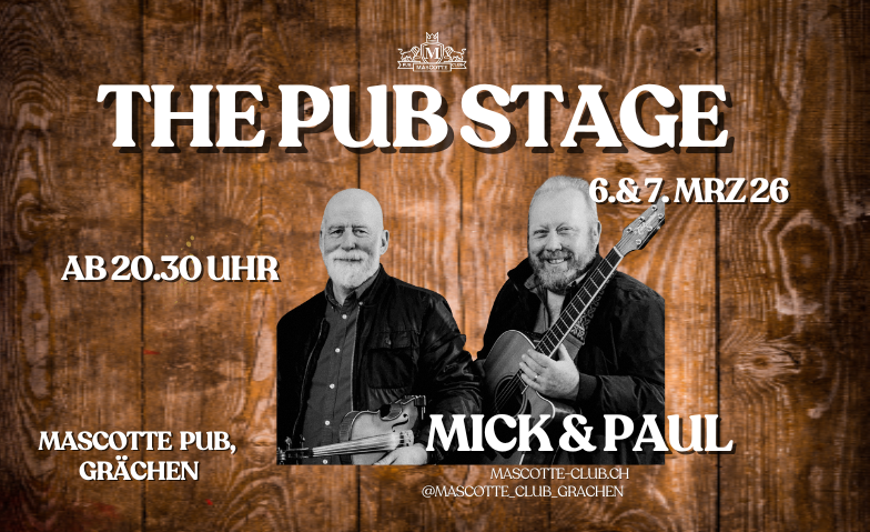 The Pub Stage mit Mick &amp; Paul aus Dublin Tickets