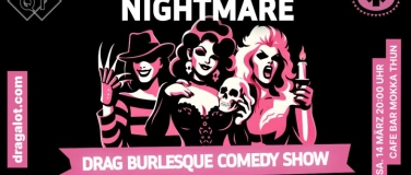 Event-Image for 'BURLESQUE & COMEDY QWEERTAINMENTS &laquo;NIGHTMARE&raquo; ALBTR&Auml;UME WARE'