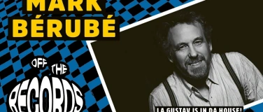 Event-Image for 'OFF THE RECORDS MIT MARK B&Eacute;RUB&Eacute;'