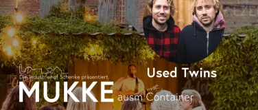 Event-Image for 'MUKKE ausm Container &ndash; USED Twin'