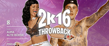 Event-Image for 'STUDENT.ZH - 2k16 Throwback'