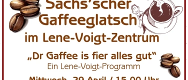 Event-Image for 'Gaffeeglatsch im &bdquo;Lene-Voigt-Zentrum-Leipzig&ldquo;'