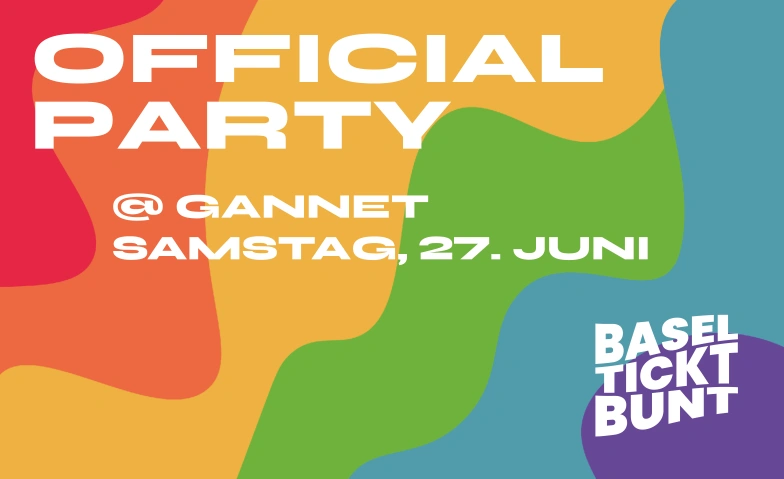 Basel tickt bunt! Shows & Party 2026 GANNET, Uferstrasse 40, 4057 Basel Tickets