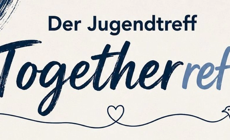 Event-Image for 'Der Jugendtreff Togetherref'